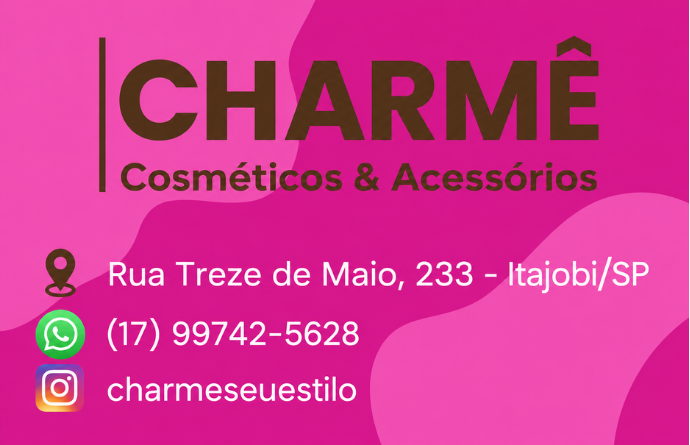 Anúncio de Charmê Cosméticos e Acessórios
