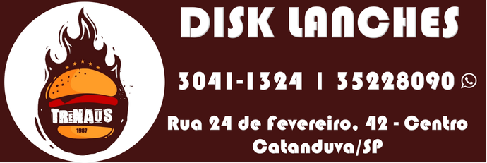 Anúncio de Trenaus Disk Lanches